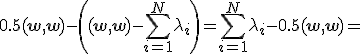 0.5({\bf{w}},{\bf{w}}) - \left( {({\bf{w}},{\bf{w}}) - \sum\limits_{i = 1}^N {\lambda _i } } \right) = \sum\limits_{i = 1}^N {\lambda _i }  - 0.5({\bf{w}},{\bf{w}}) = 